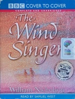 The Wind Singer written by William Nicholson performed by Samuel West on Cassette (Unabridged)